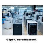 Gépek, berendezések, műszaki cikkek